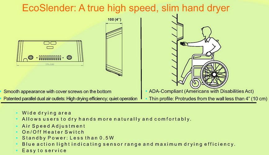 EcoSlender: A true high speed, slim hand dryer